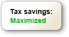 Rounded rectangular box displaying "Tax savings: Maximized" in black and green text.